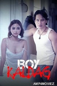 Boy Kaldag (2024) Tagalog Movie