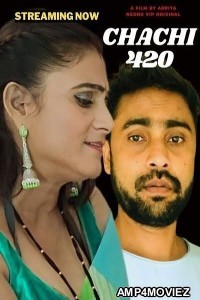 Chachi 420 (2023) Hindi NeonX Short Film