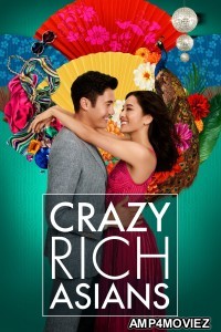 Crazy Rich Asians (2018) ORG Hindi Dubbed Movie