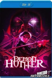 Demon Hunter (2016) UNRATED Hindi Dubbed Movie