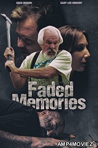 Faded Memories (2021) HQ Hindi Dubbed Movie