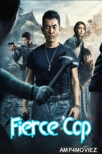 Fierce Cop (2022) ORG Hindi Dubbed Movie