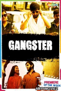 Gangster (2021) Hindi Full Movie