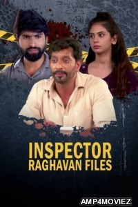 Inspector Raghavan Files (2023) Hindi Season 1 Web Series