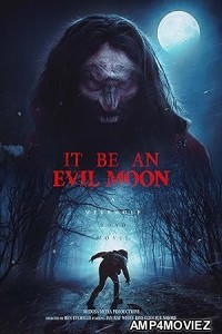 It Be an Evil Moon (2023) HQ Bengali Dubbed Movie