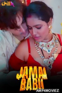 Jamai Babu (2024) S01 Part 1 ChillX Hindi Hot Web Series