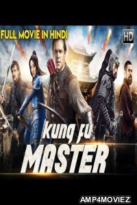 Kung Fu Master (2018) Hindi Dubbed Full Movie