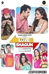 Love Shagun (2016) Hindi Full Movie