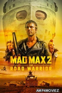 Mad Max 2 The Road Warrior (1981) ORG Hindi Dubbed Movie