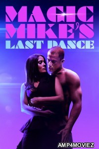 Magic Mikes Last Dance (2023) ORG Hindi Dubbed Movie