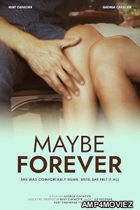 Maybe Forever (2024) HQ Hindi Dubbed Movie