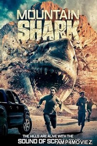 Mountain Shark (2024) HQ Hindi Dubbed Movie