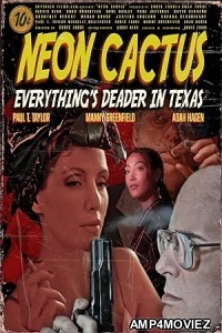 Neon Cactus (2023) HQ Hindi Dubbed Movie