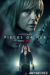 Pieces Of Her (2022) Hindi Dubbed Season 1 Complete Show