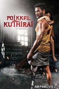 Poikkal Kuthirai (2022) ORG UNCUT Hindi Dubbed Movie