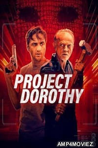 Project Dorothy (2024) HQ Hindi Dubbed Movie