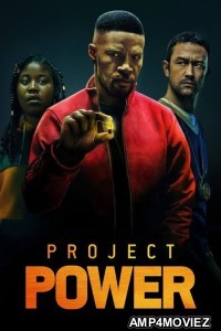 Project Power (2020) Hindi Dubbed Movie