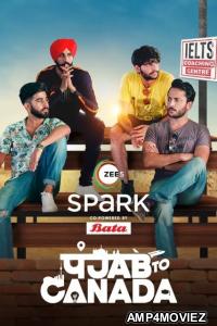 Punjab To Canada (2022) Hindi Season 1 Complete Shows