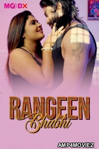 Rangeen Bhabhi (2025) S01 E02 Moodx Hindi Hot Web Series