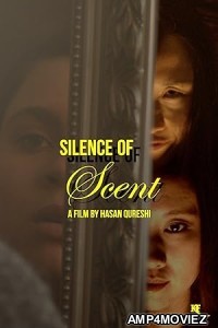 Silence of Scent (2023) HQ Hindi Dubbed Movie