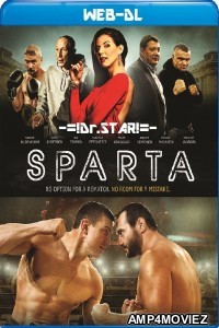 Sparta (2016) Hindi Dubbed Movies