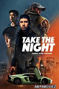 Take the Night (2022) Bengali Dubbed Movie