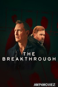 The Breakthrough (2025) Season 1 Hindi Dubbed Web Series