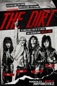 The Dirt (2019) UNRATED Hindi Dubbed Movie