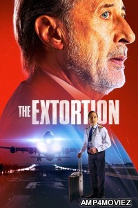 The Extorsion (2023) ORG Hindi Dubbed Movie