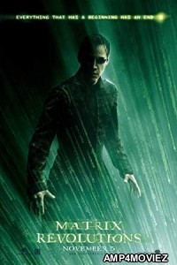 The Matrix Revolutions 3 (2003) Hindi Dubbed Full Movie