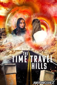 The Time Travel Hills (2024) Hindi Dubbed And Subtitles