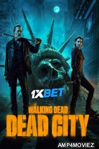 The Walking Dead Dead City (2023) HQ Season 1 Hindi Dubbed Series