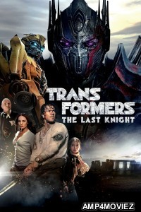 Transformers 5 The Last Knight (2017) ORG Hindi Dubbed Movie