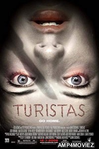 Turistas (2006) UNRATED Hindi Dubbed Movie