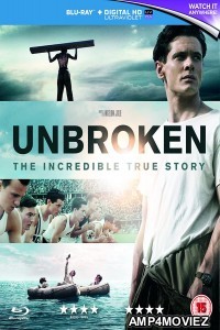 Unbroken (2014) Hindi Dubbed Movies