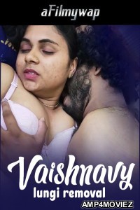 Vaishnavy lungi removal (2024) Malayalam Hot Short Film