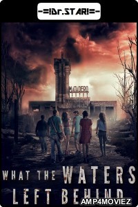 What The Waters Left Behind (2017) Hindi Dubbed Movies