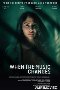 When The Music Changes (2021) HQ Hindi Dubbed Movie