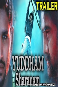 Yuddham Sharanam (2018) Hindi Dubbed Full Movie